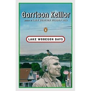 Lake Wobegon Days -- Garrison Keillor